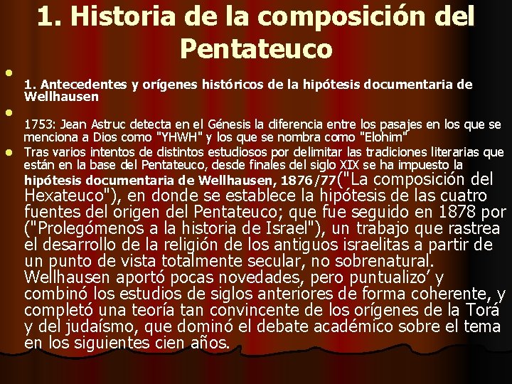 1. Historia de la composición del Pentateuco l 1. Antecedentes y orígenes históricos de