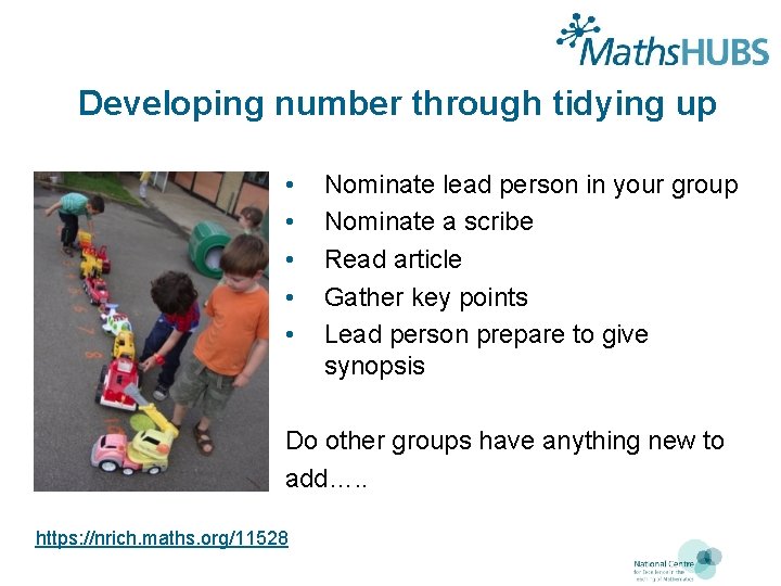 Developing number through tidying up • • • Nominate lead person in your group