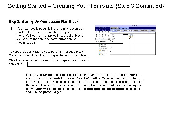Getting Started – Creating Your Template (Step 3 Continued) Step 3: Setting Up Your