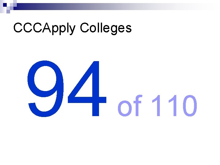 CCCApply Colleges 94 of 110 