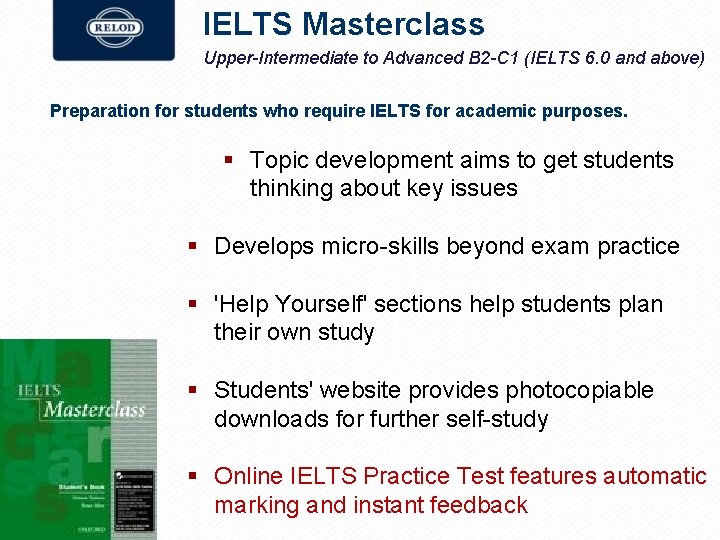 IELTS Masterclass Upper-Intermediate to Advanced B 2 -C 1 (IELTS 6. 0 and above)