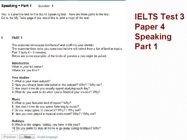 IELTS Test 3 Paper 4 Speaking Part 1 