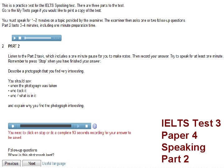 IELTS Test 3 Paper 4 Speaking Part 2 