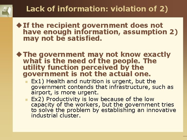 Lack of information: violation of 2) u If the recipient government does not have
