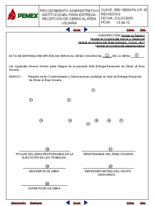 PROCEDIMIENTO ADMINISTRATIVO INSTITUCIONAL PARA ENTREGARECEPCIÓN DE OBRAS AL ÁREA USUARIA CLAVE: 800 -18000 -PA-OP-35