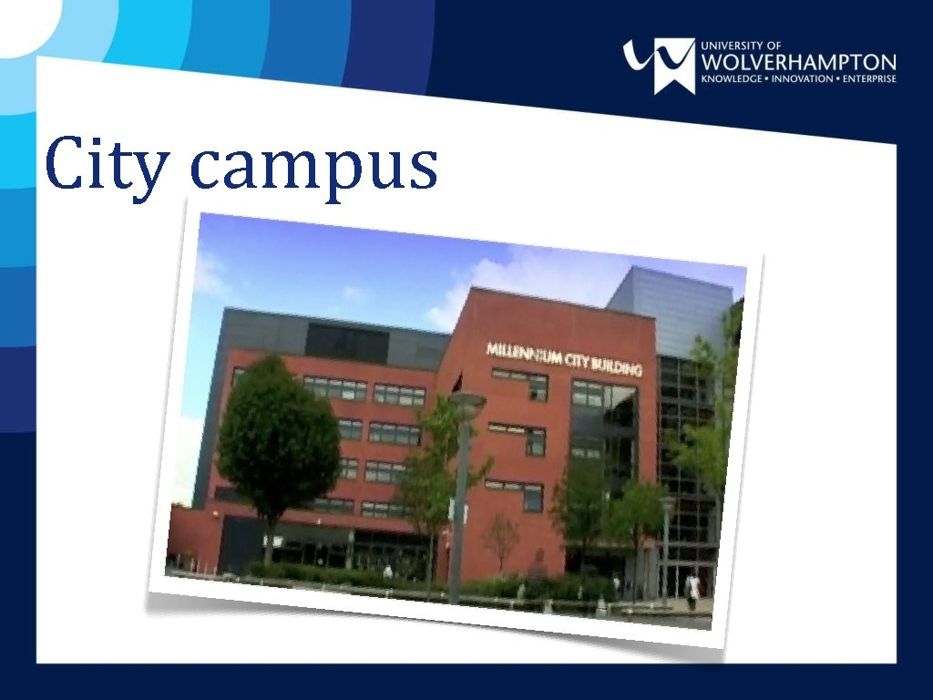 City campus City campus