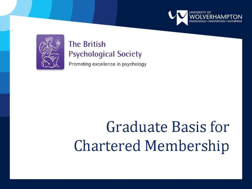 . . Graduate Basis for Chartered Membership . . Graduate Basis for Chartered Membership