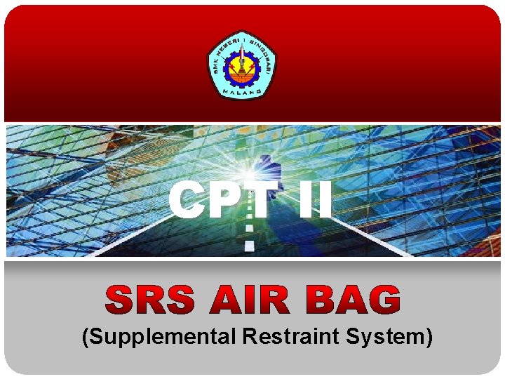 CPT II (Supplemental Restraint System) 