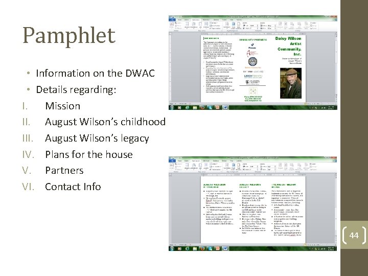 Pamphlet • Information on the DWAC • Details regarding: I. Mission II. August Wilson’s