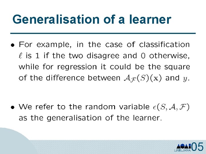 Generalisation of a learner 