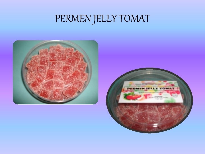PERMEN JELLY TOMAT PERMEN JELLY TOMAT