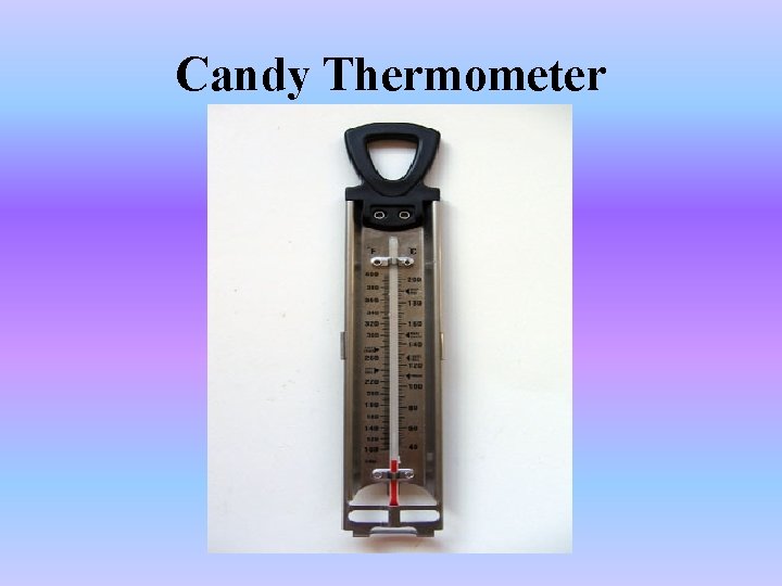 Candy Thermometer Candy Thermometer