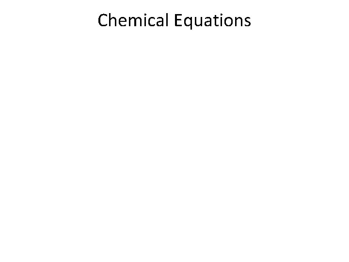 Chemical Equations 