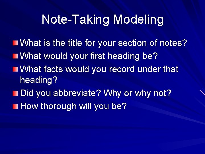 Note-Taking Modeling What is the title for your section of notes? What would your