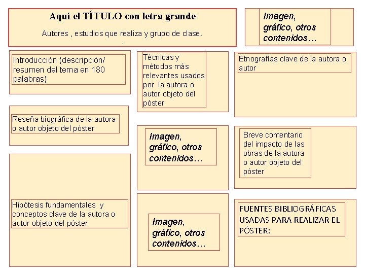 Aquí el TÍTULO con letra grande Autores , estudios que realiza y grupo de