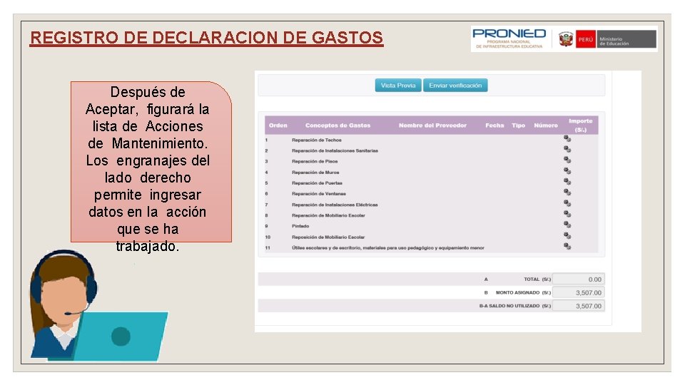 REGISTRO DE DECLARACION DE GASTOS Después de Aceptar, figurará la lista de Acciones de