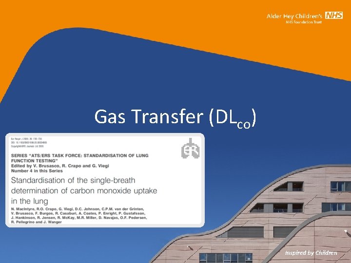 Gas Transfer (DLco) Inspired by Children Gas Transfer (DLco) Inspired by Children