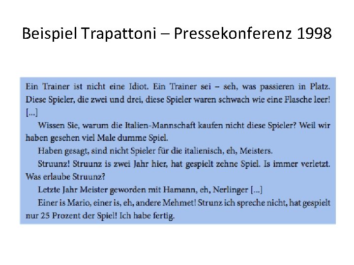 Beispiel Trapattoni – Pressekonferenz 1998 Beispiel Trapattoni – Pressekonferenz 1998