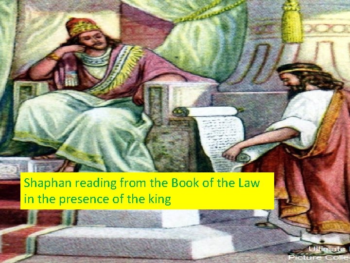 Shaphan reading from the Book of the Law in the presence of the king