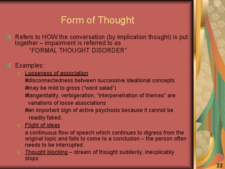 Form of Thought Refers to HOW the conversation (by implication thought) is put together