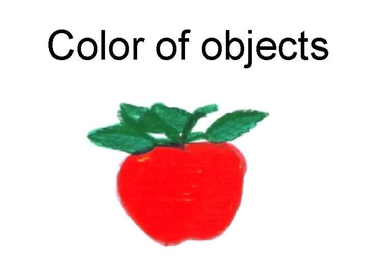 Color of objects 
