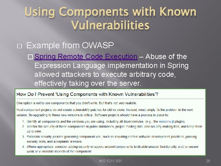 Using Components with Known Vulnerabilities � Example from OWASP � Spring Remote Code Execution