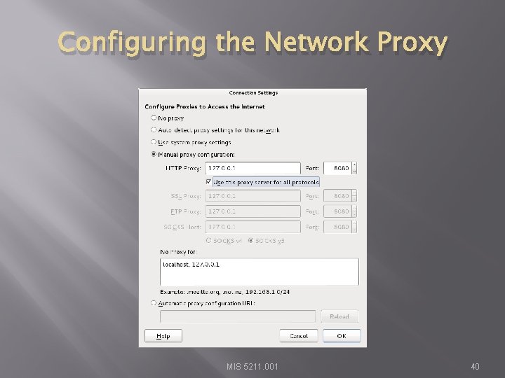 Configuring the Network Proxy MIS 5211. 001 40 