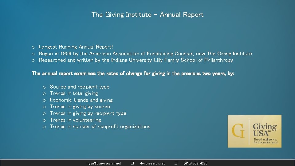 The Giving Institute – Annual Report o Longest Running Annual Report! o Begun in