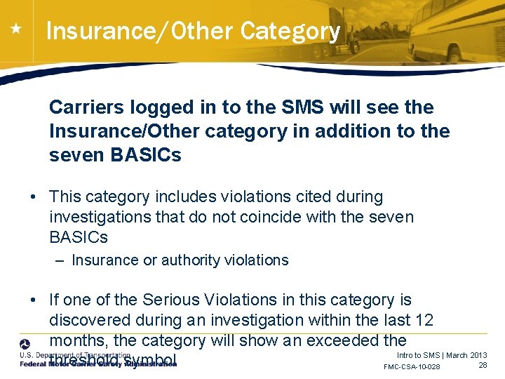Insurance/Other Category Carriers logged in to the SMS will see the Insurance/Other category in Insurance/Other Category Carriers logged in to the SMS will see the Insurance/Other category in
