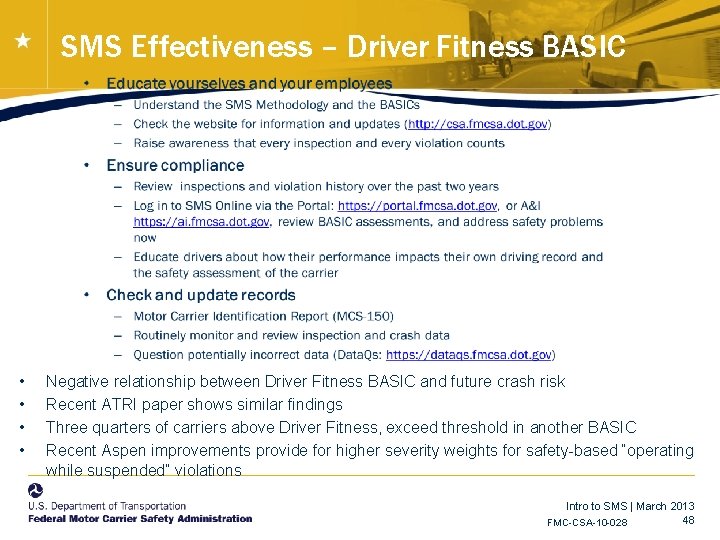 SMS Effectiveness – Driver Fitness BASIC • • Negative relationship between Driver Fitness BASIC SMS Effectiveness – Driver Fitness BASIC • • Negative relationship between Driver Fitness BASIC