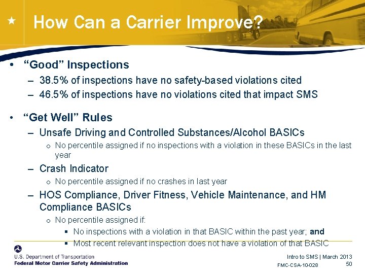 How Can a Carrier Improve? • “Good” Inspections – 38. 5% of inspections have How Can a Carrier Improve? • “Good” Inspections – 38. 5% of inspections have