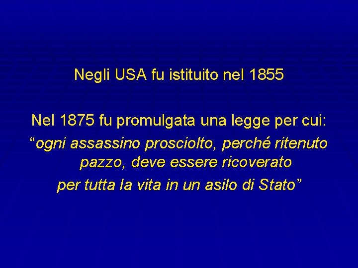 Negli USA fu istituito nel 1855 Nel 1875 fu promulgata una legge per cui: