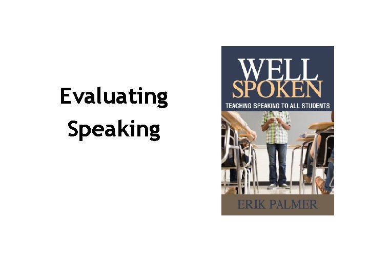 Evaluating Speaking 