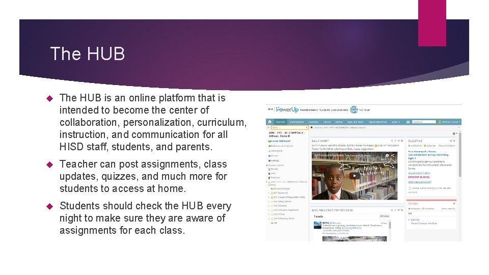The HUB is an online platform that is intended to become the center of