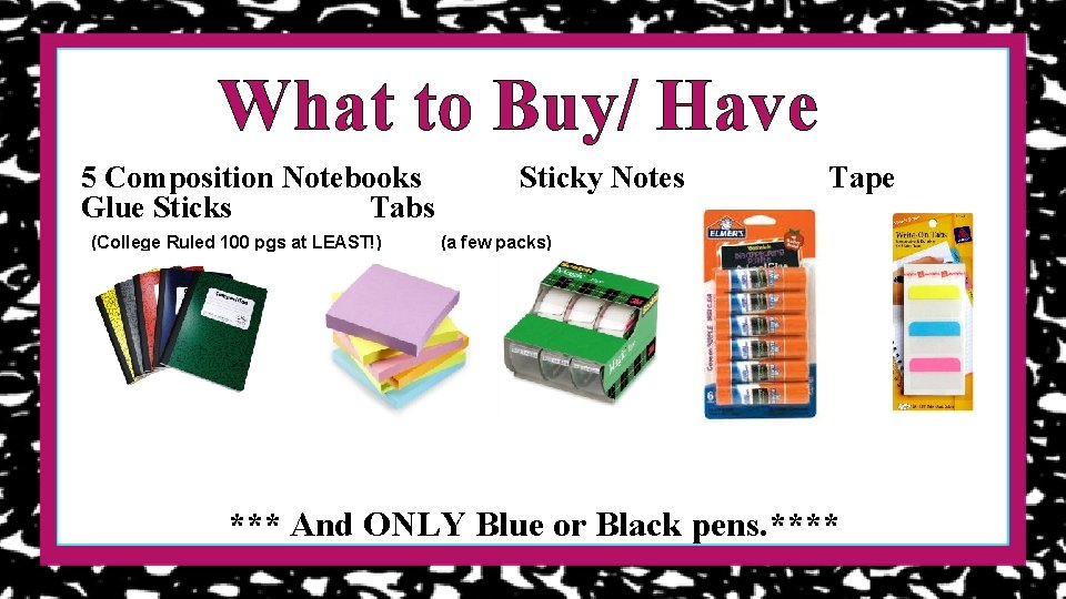What to Buy/ Have 5 Composition Notebooks Glue Sticks Tabs (College Ruled 100 pgs