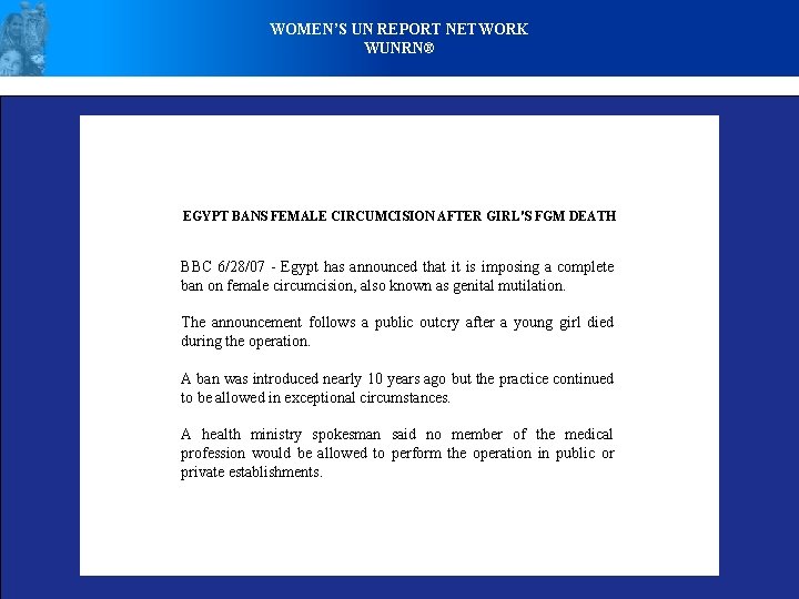 WOMEN’S UN REPORT NETWORK WUNRN® EGYPT BANS FEMALE CIRCUMCISION AFTER GIRL'S FGM DEATH BBC