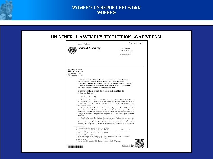 WOMEN’S UN REPORT NETWORK WUNRN® UN GENERAL ASSEMBLY RESOLUTION AGAINST FGM 