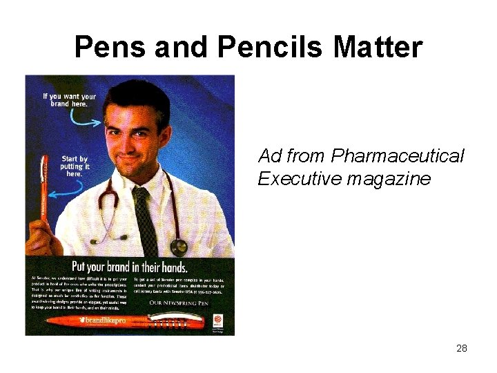 Pens and Pencils Matter Ad from Pharmaceutical Executive magazine 28 