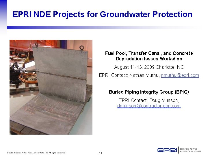EPRI NDE Projects for Groundwater Protection Fuel Pool, Transfer Canal, and Concrete Degradation Issues