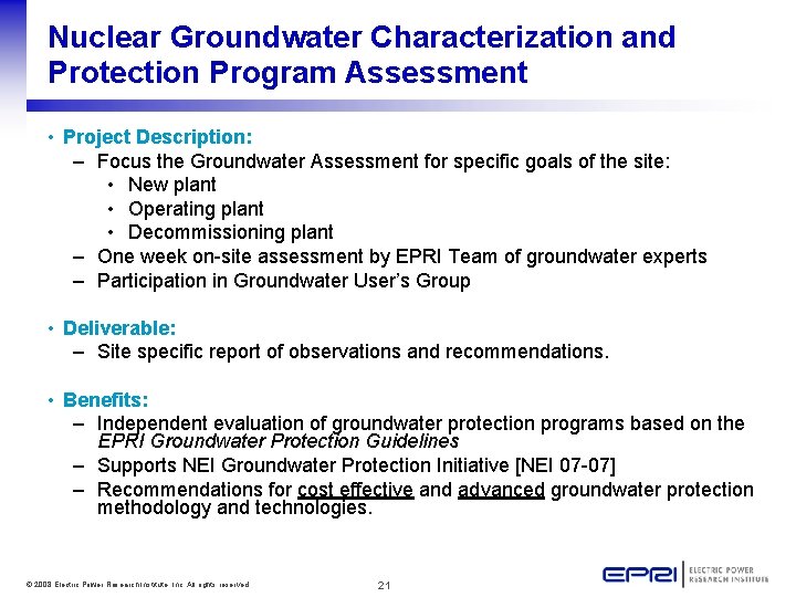 Nuclear Groundwater Characterization and Protection Program Assessment • Project Description: – Focus the Groundwater