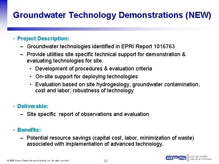 Groundwater Technology Demonstrations (NEW) • Project Description: – Groundwater technologies identified in EPRI Report