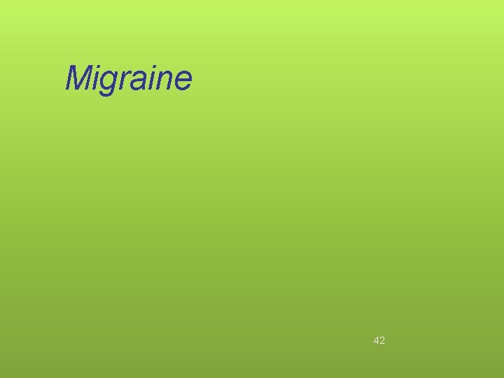 Migraine 42 