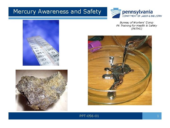 Mercury Awareness and Safety Bureau of Workers’ Comp PA Training for Health & Safety