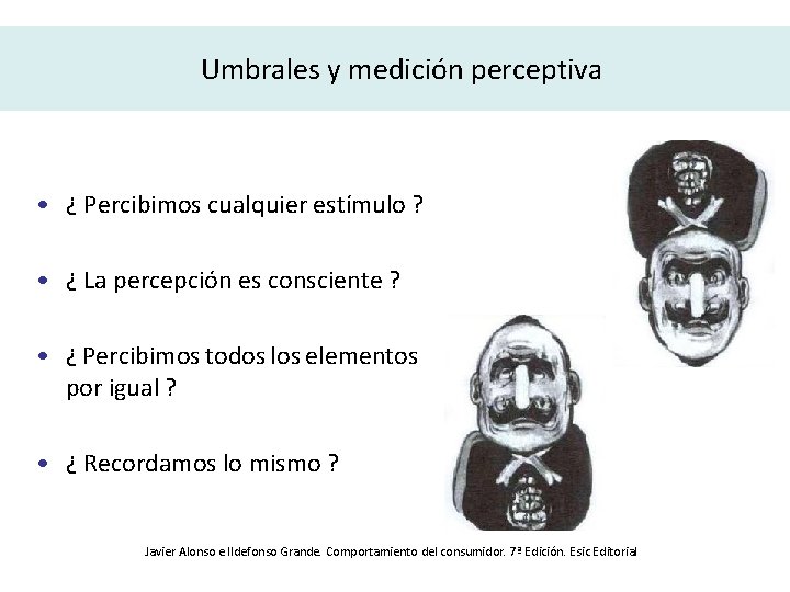 Umbrales y medición perceptiva • ¿ Percibimos cualquier estímulo ? • ¿ La percepción