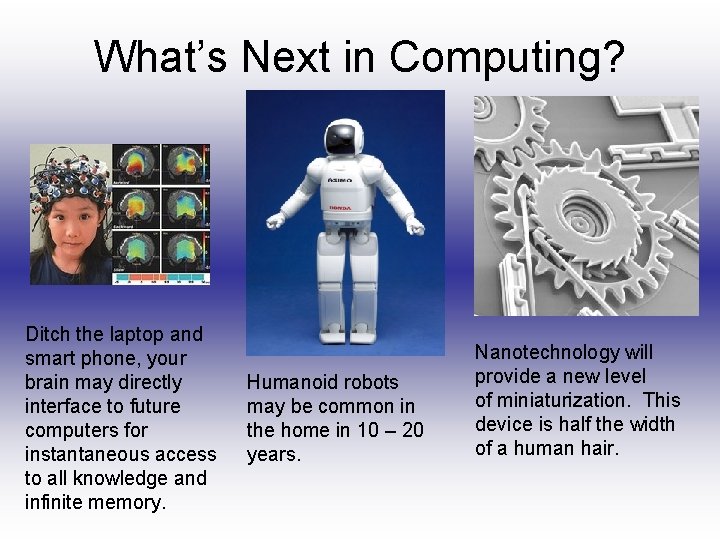 What’s Next in Computing? Ditch the laptop and smart phone, your brain may directly