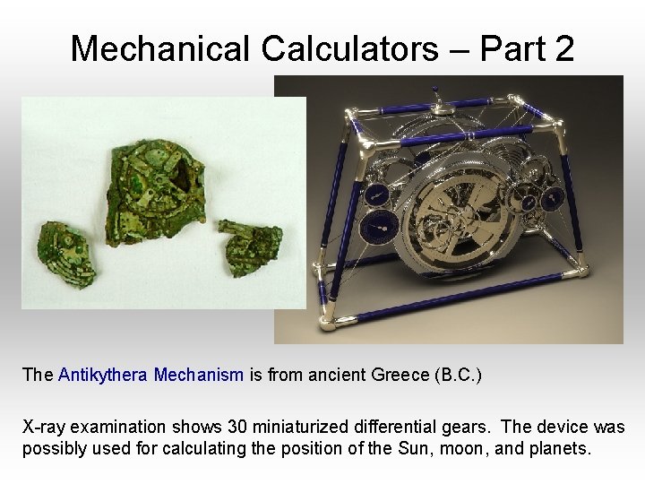 Mechanical Calculators – Part 2 The Antikythera Mechanism is from ancient Greece (B. C.