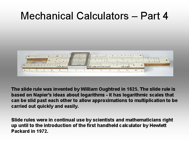 Mechanical Calculators – Part 4 The slide rule was invented by William Oughtred in
