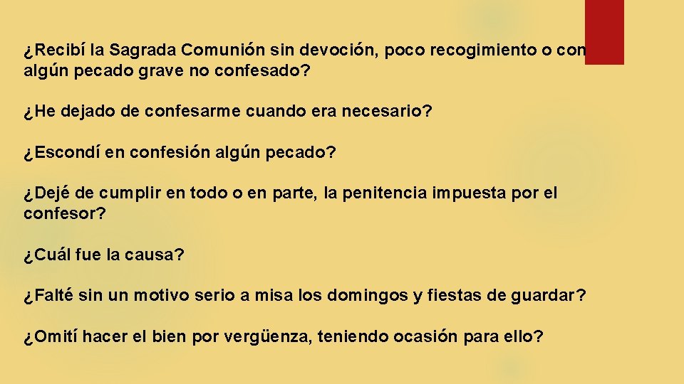 ¿Recibí la Sagrada Comunión sin devoción, poco recogimiento o con algún pecado grave no ¿Recibí la Sagrada Comunión sin devoción, poco recogimiento o con algún pecado grave no