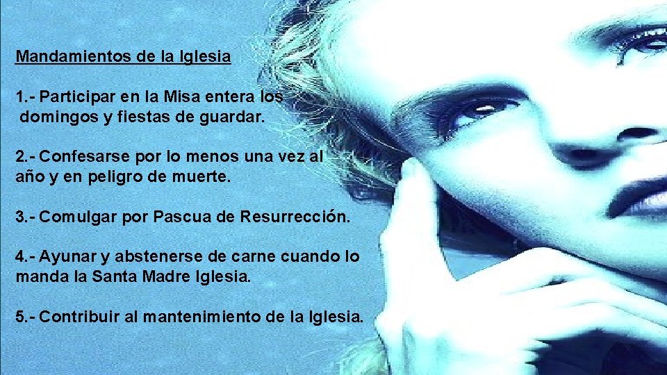 Mandamientos de la Iglesia 1. - Participar en la Misa entera los domingos y Mandamientos de la Iglesia 1. - Participar en la Misa entera los domingos y