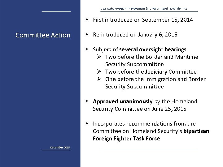 Visa Waiver Program Improvement & Terrorist Travel Prevention Act • First introduced on September
